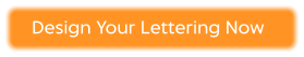 Design Your Lettering Now