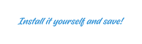 Install it yourself and save!