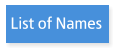 List of Names