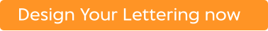 Design Your Lettering now