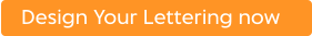 Design Your Lettering now